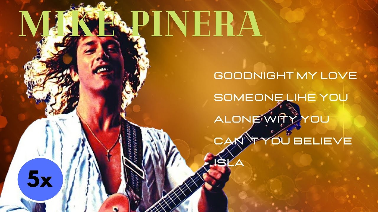 5x Mike Pinera ( The Best Of International Music )