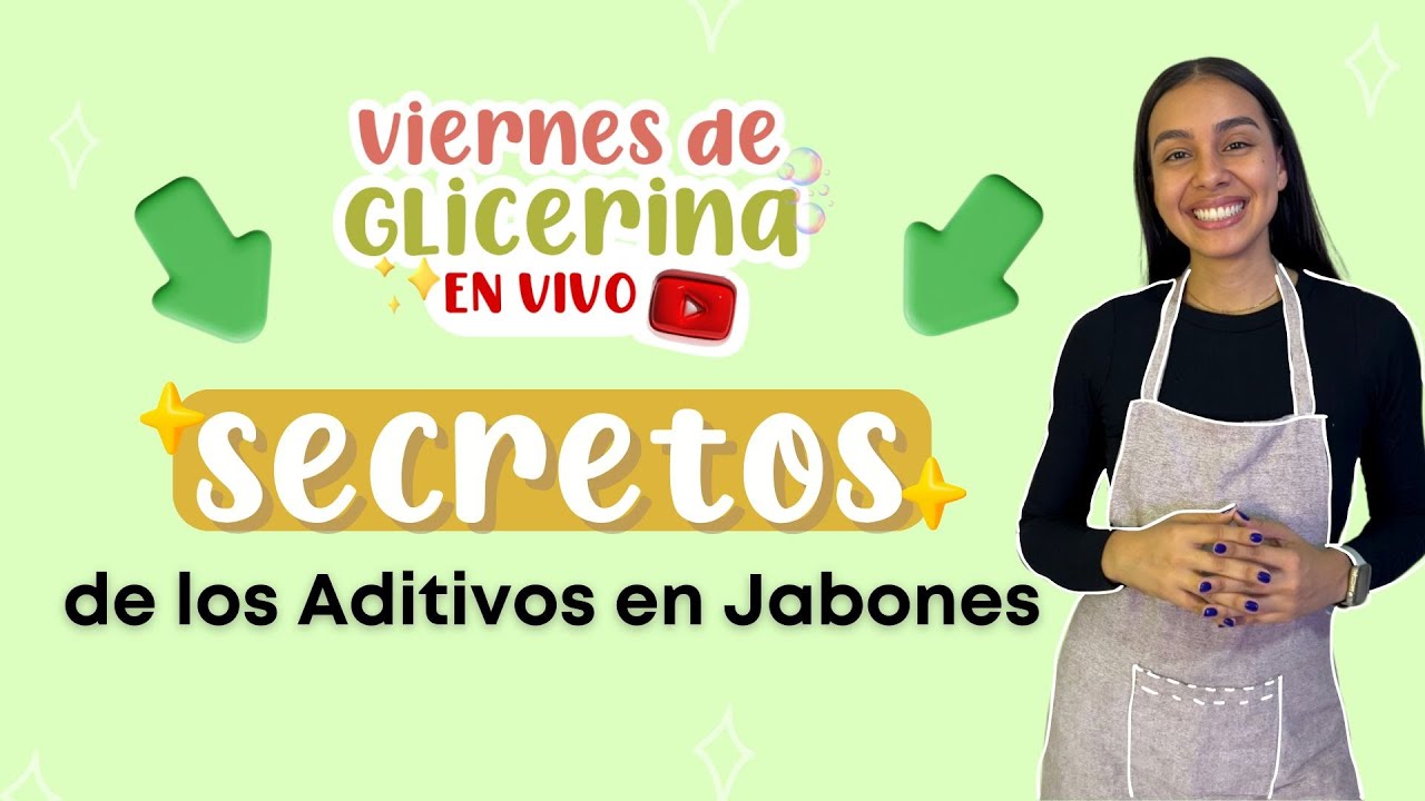Viernes de Glicerina EN VIVO: Secretos de los Aditivos en Jabonería!