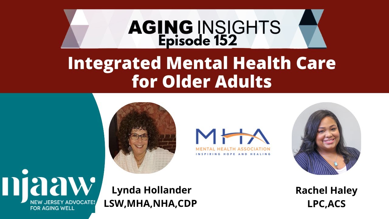 Aging  Insights Episode 152: Integrated Mental Health for Older Adults