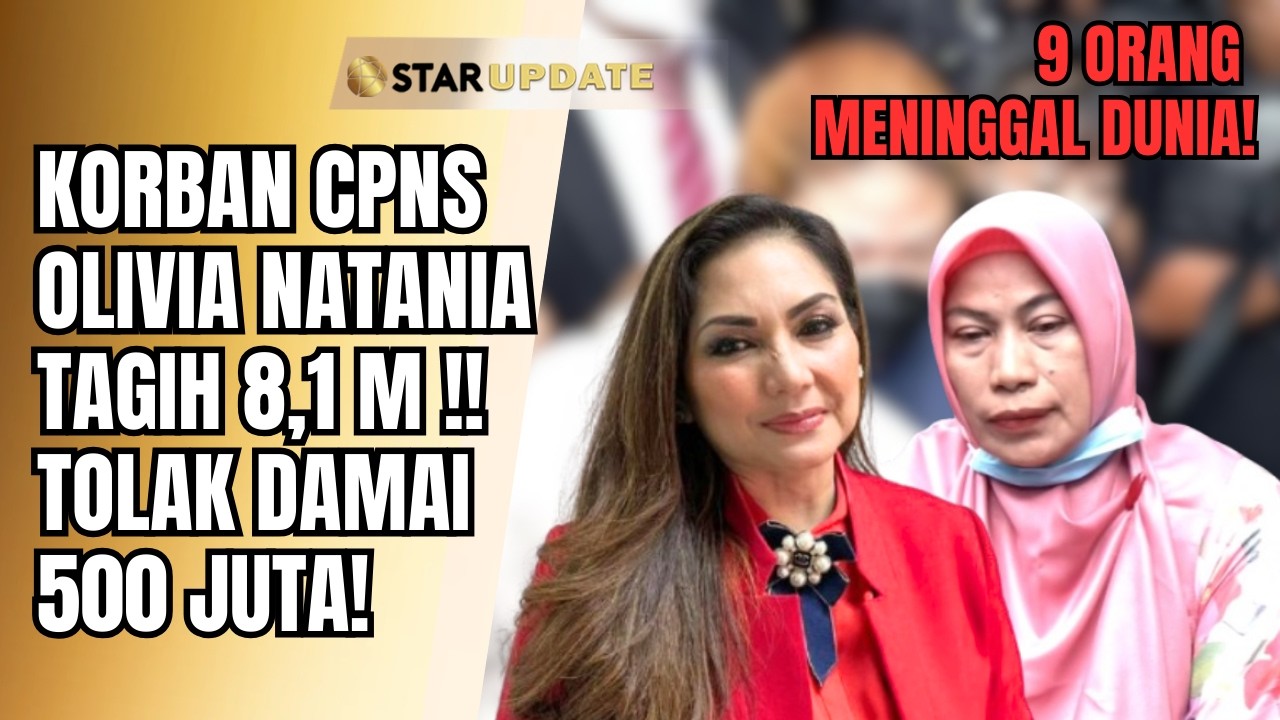 NIA DANIATY & OLIVIA TERANCAM! HUTANG 8,1 M CPNS BODONG, ASET RUMAH JADI TARUHAN! | STAR UPDATE