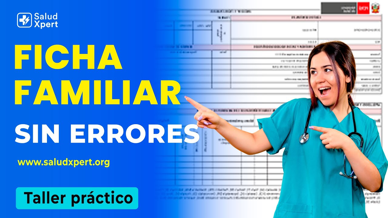 C&oacute;mo llenar correctamente la FICHA FAMILIAR