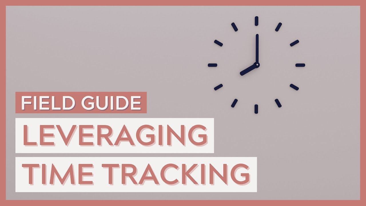 Getting Clear on Where Your Time Goes