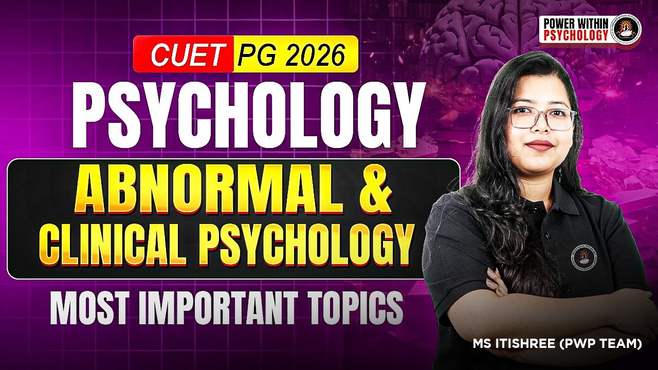 CUET PG Psychology 2026 Preparation | Abnormal & Clinical Psychology High Weightage Topics