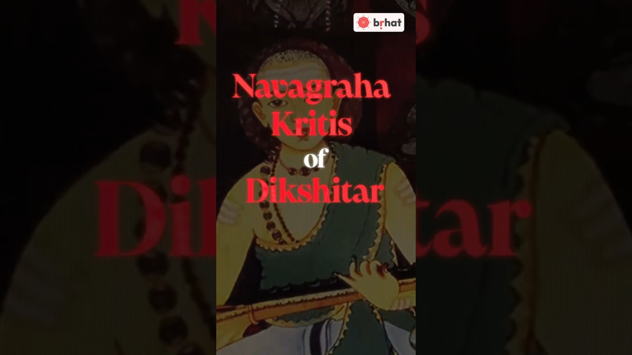 &laquo;Наваграха крити&raquo; Дикшитара, также известные как &laquo;Варакрити&raquo;, могут содержать в себе целый мир то...