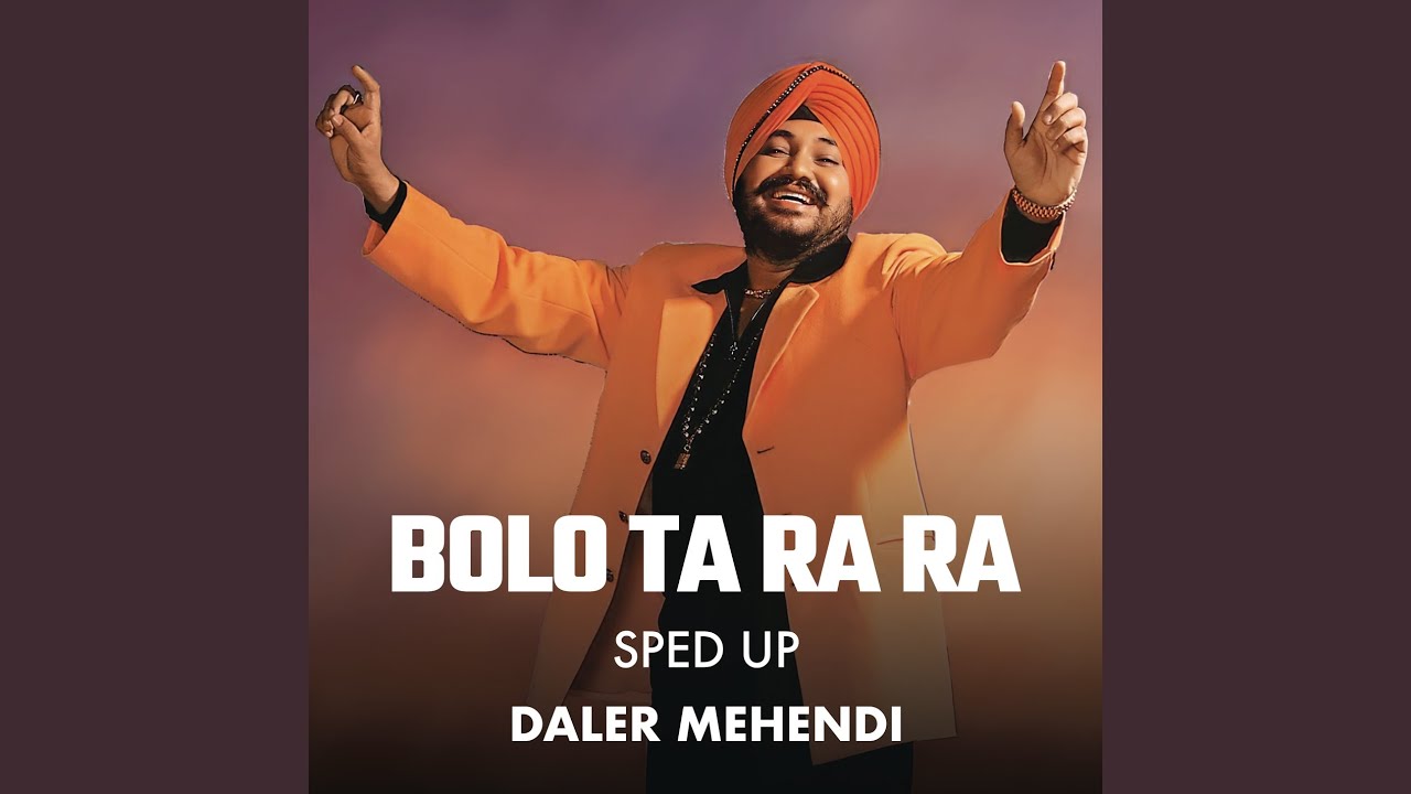 Bolo Ta Ra Ra (Sped Up)