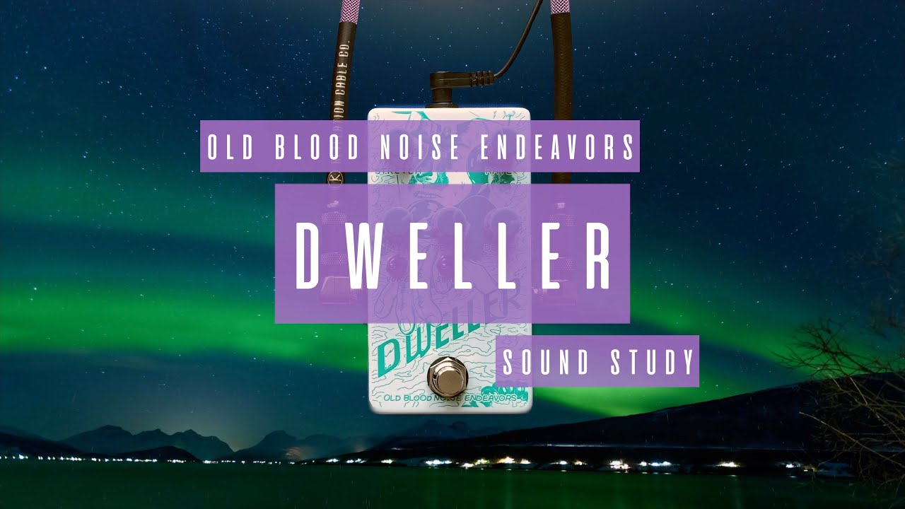 Sound Study // Old Blood Noise Endeavors - Dweller