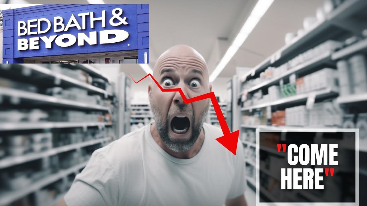 The Downfall of Bed Bath & Beyond - What Happened?