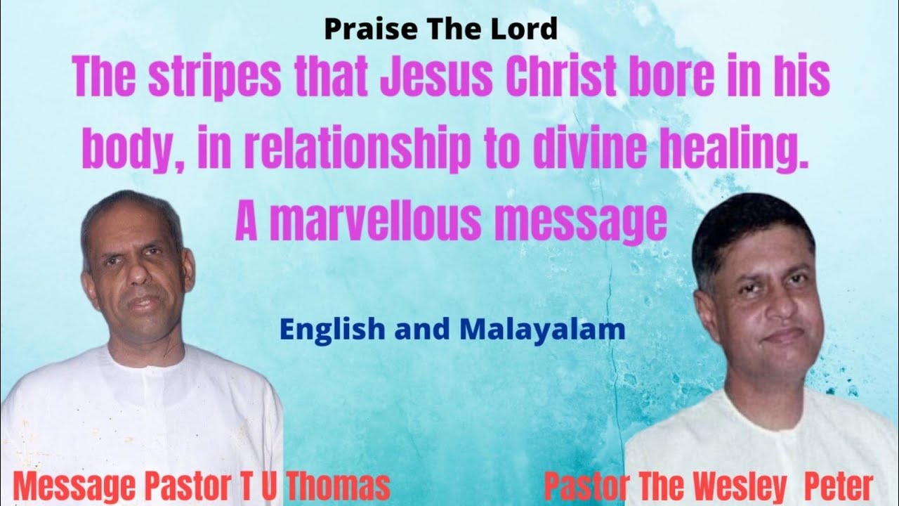 TPM Pastor T U Thomas Message Translated Pastor Wesley Peter | Divine Healing |