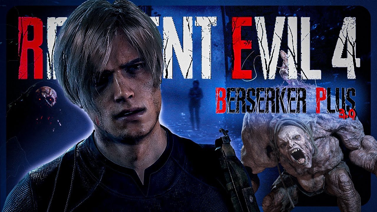 RE4R BERSERKER PLUS 4.1 #CHAPTER 3