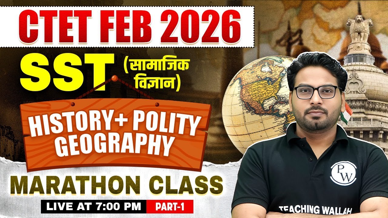 CTET SST Marathon Class | History + Geography + Polity for CTET Feb 2026 | CTET SST by Saurabh Sir