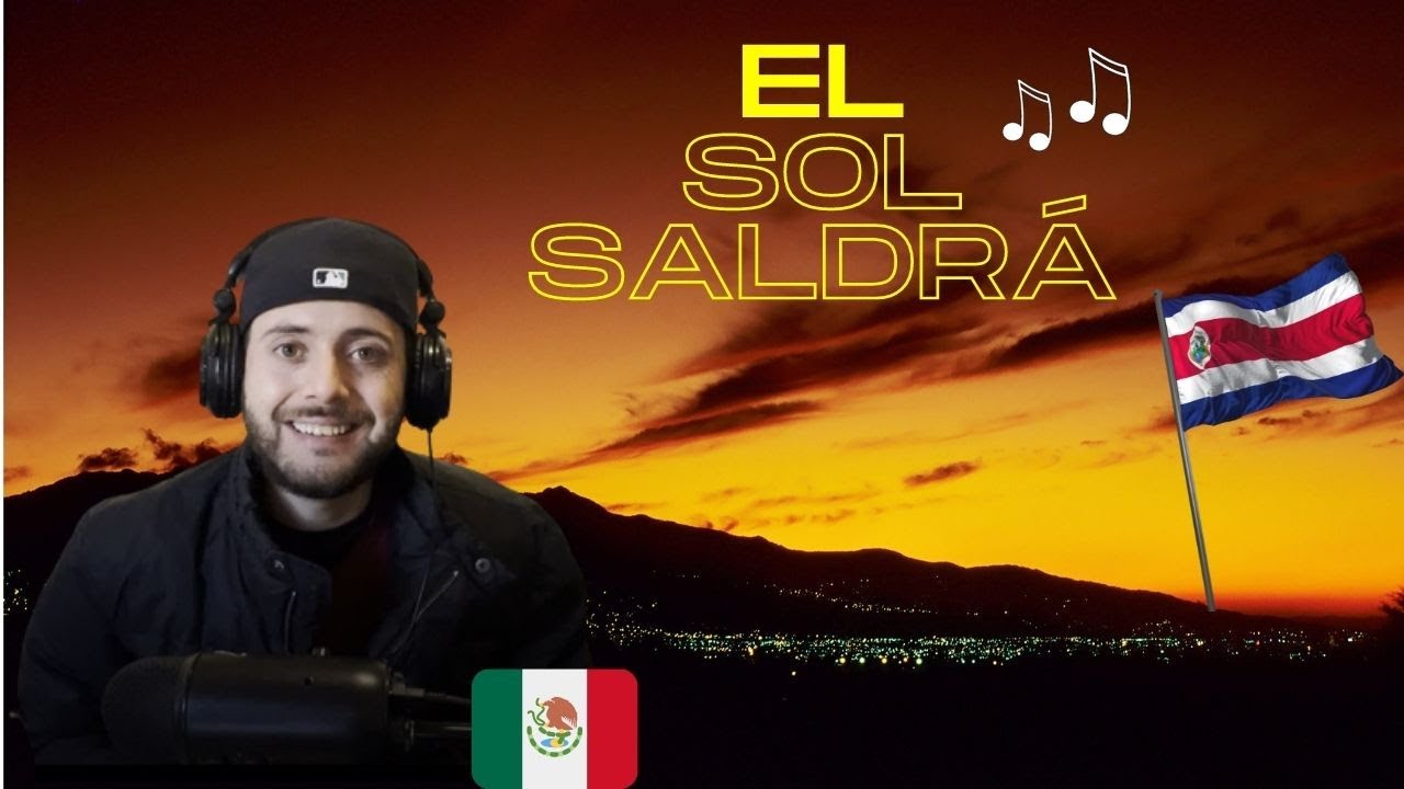 Mexicano Reacciona a El Sol Saldrá de Costa Rica