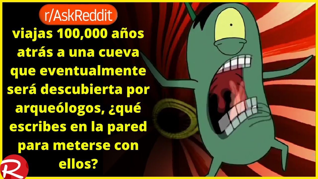 como molestar a los arque&oacute;logos. Reddit espa&ntilde;ol posts de Reddit