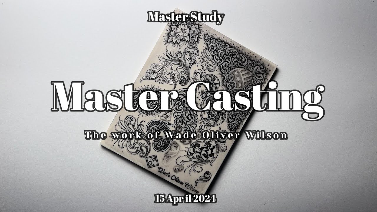 Master Casting - Master Engravaer Wade Oliver Wilson