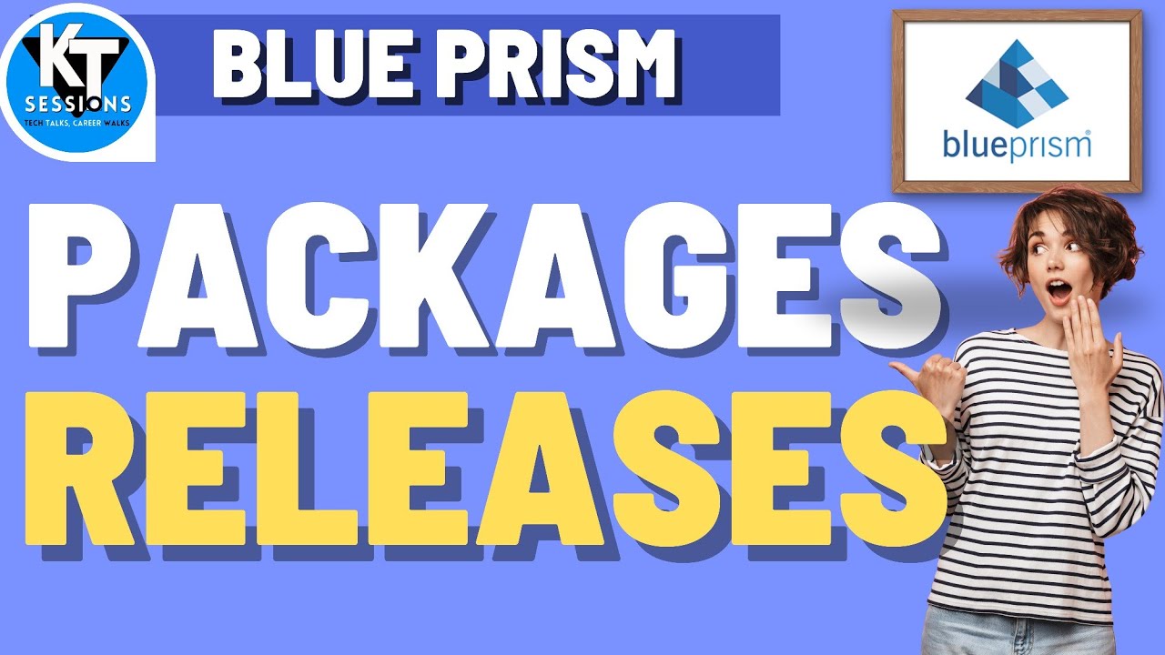 Packages and Releases in Blueprism | BluePrism Tutorials | KT Sessions
