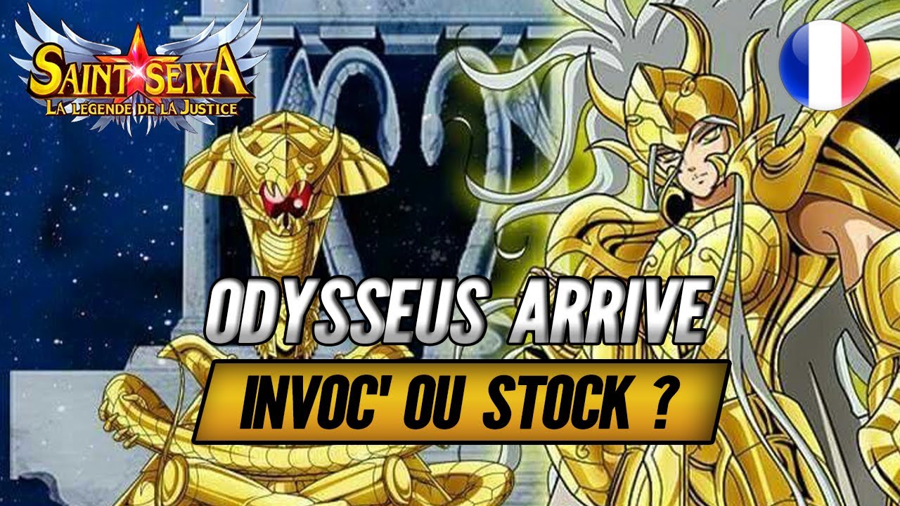 Odysseus arrive : Invoc' ou Stock ? sur Saint Seiya Legend of Justice