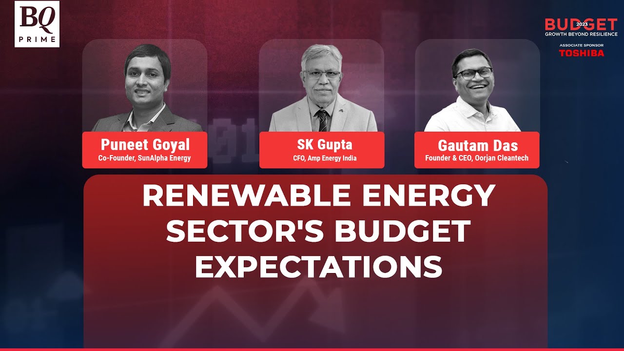Budget 2023: Expectations Of Renewable Energy Sector From Budget 2023 | BQ Prime
