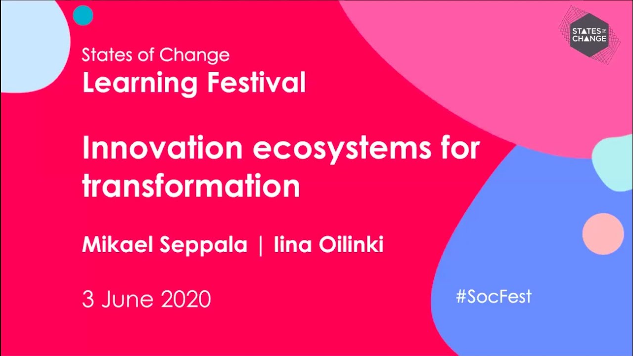 Innovation Ecosystems for Transformation