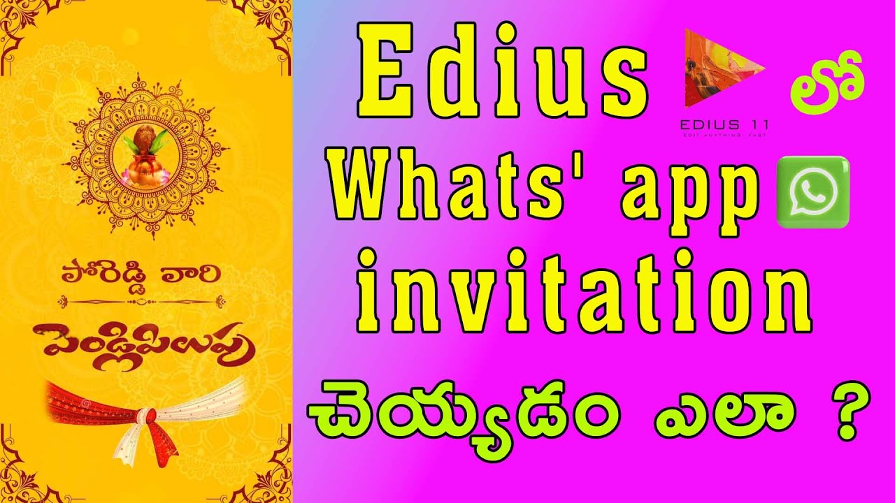 Whatsapp Wedding  Invitation Video In Edius | Episode -4 Edius Video Editing In Telugu Tutorial