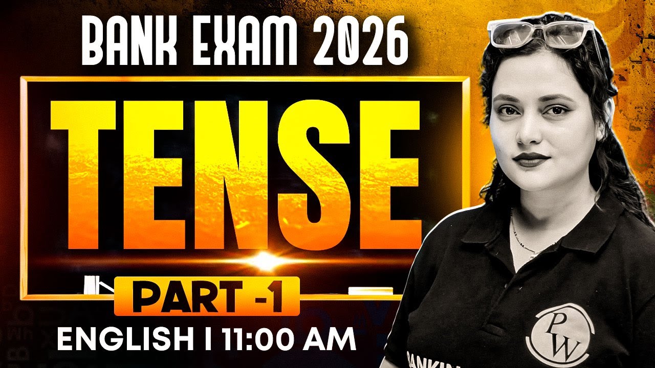 Bank Exam 2026 | Tenses in English Grammar | English for Bank Exams | by Rupam Ma'am #1