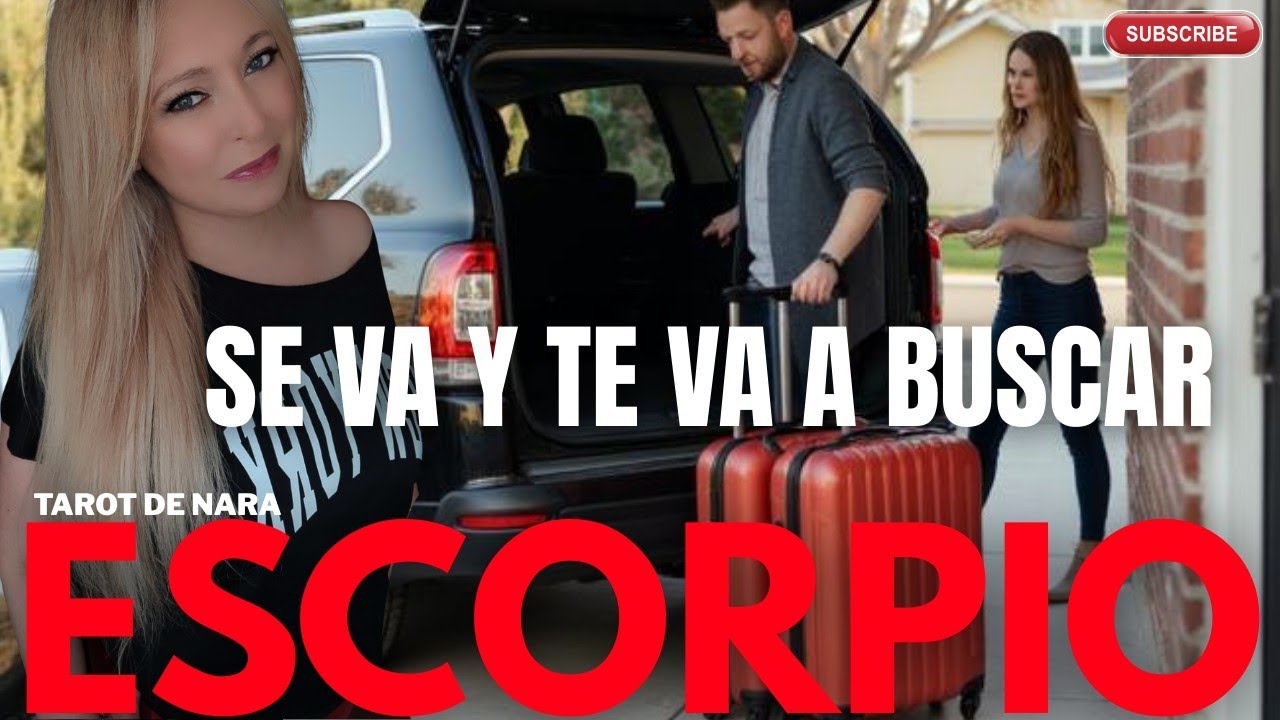 ESCORPIO♏¡SE VA!YA DESCUBRIÓ LO QUE LE ÁNIMO A BUSCAR!