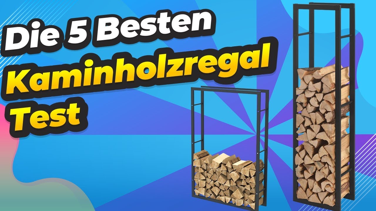 Die 5 Besten Kaminholzregal Test 2023
