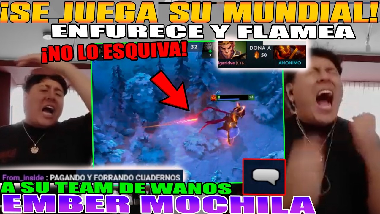 SE JUEGA SU MUNDIAL!! MACARIUS ENFURECE Y FLAMEA A SU TEAM DE WANOS. EMEBER MID MOCHILA DOTA 2