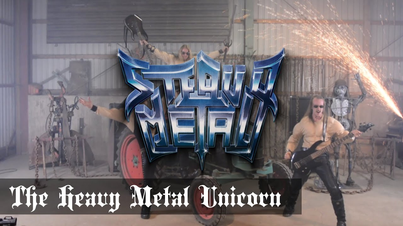 Steavy Metal - The Heavy Metal Unicorn (Official Music Video)