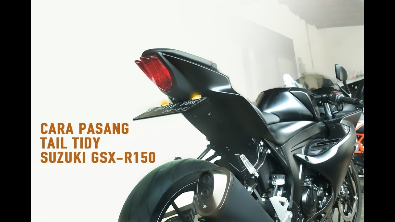 Cara Pasang Tail Tidy Suzuki GSX-R150