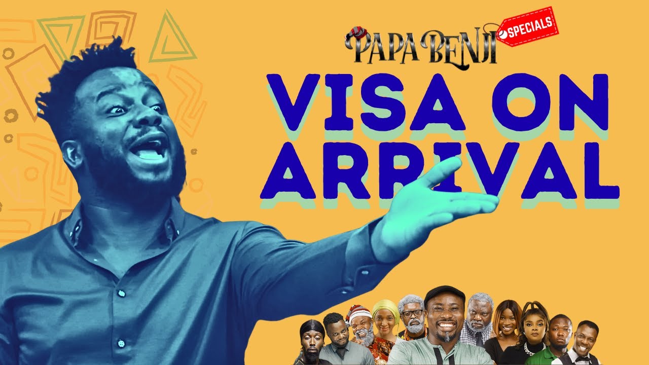 PAPA BENJI SPECIALS: Visa On Arrival | Sabinus