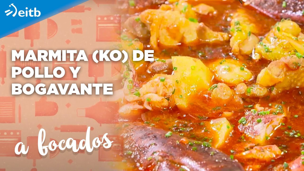 A BOCADOS: Marmita (ko) de pollo y bogavante + Canelón de aguacate y atún