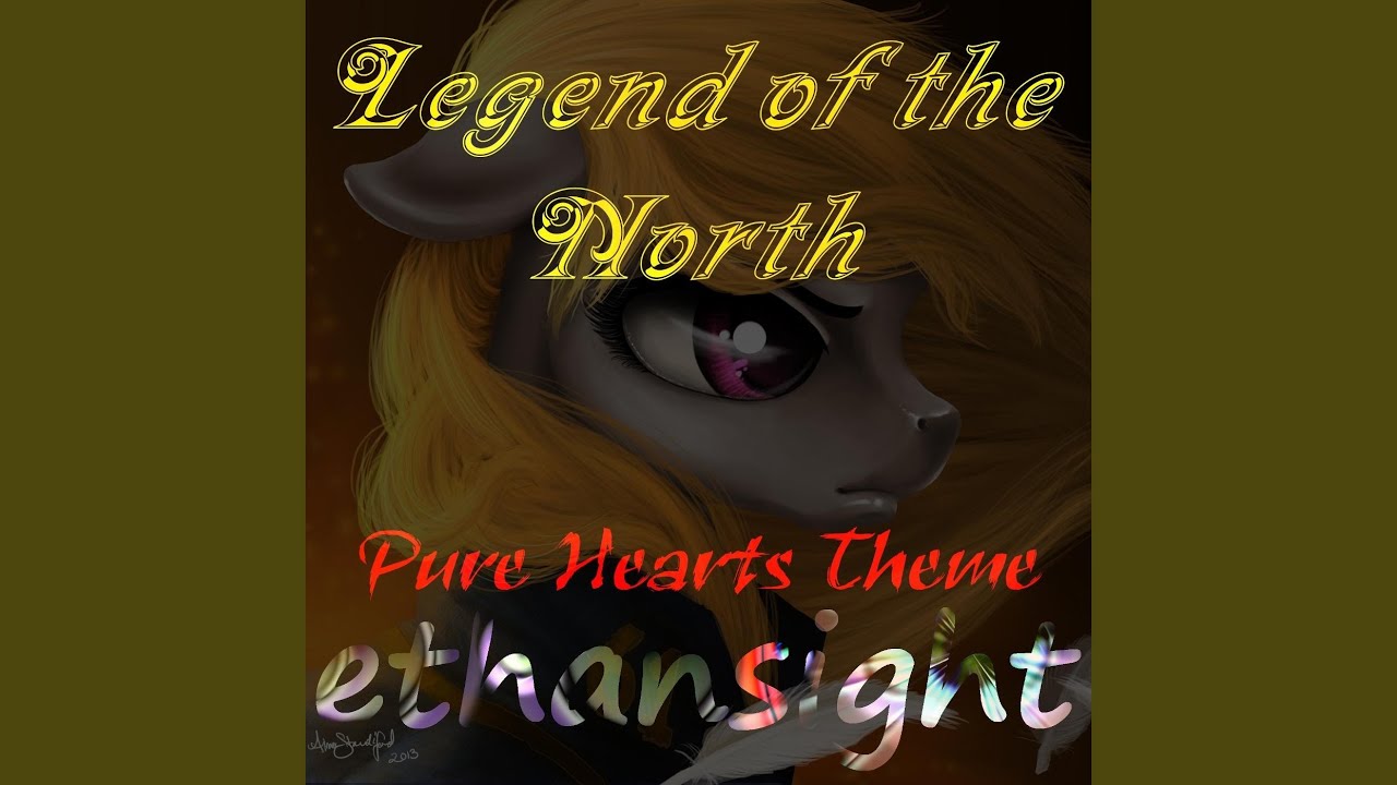 Legend of the North: Pure Hearts Theme