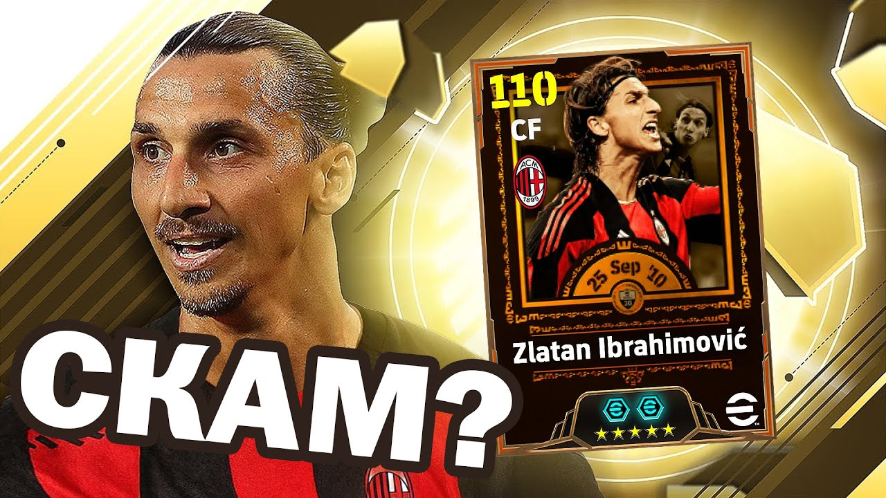 Златан 110 – СКАМ від Конамі? Повний огляд картки Ібрагімовича в eFootball 2026