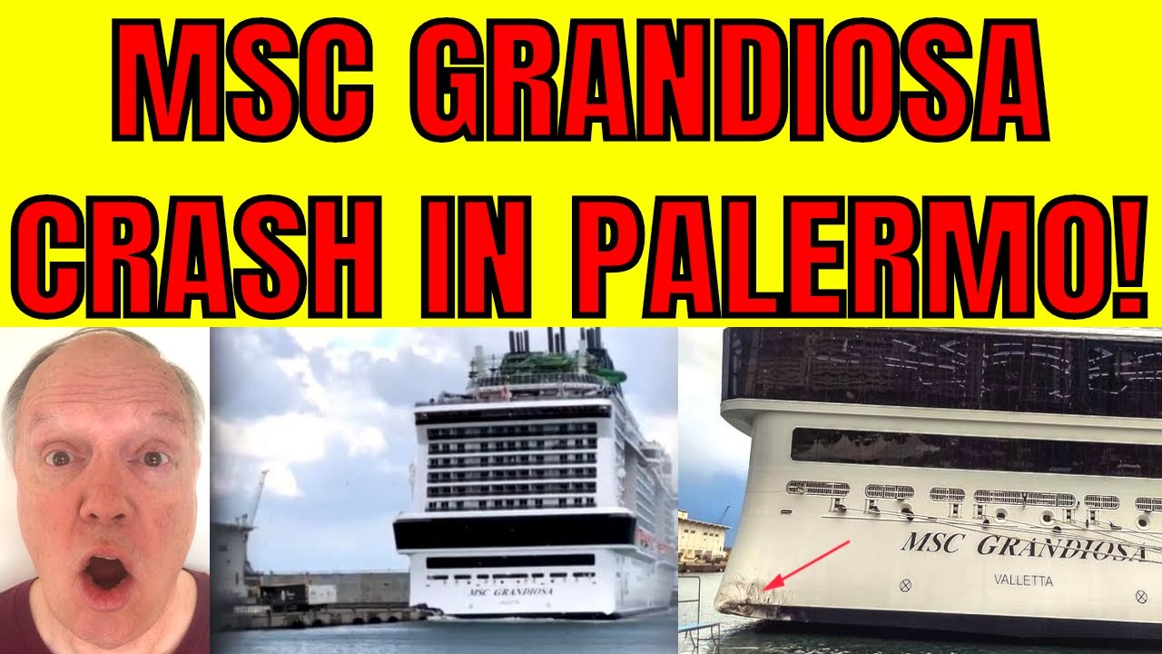 BREAKING NEWS! MSC GRANDIOSA CRASHES INTO PIER IN PALERMO SICILY