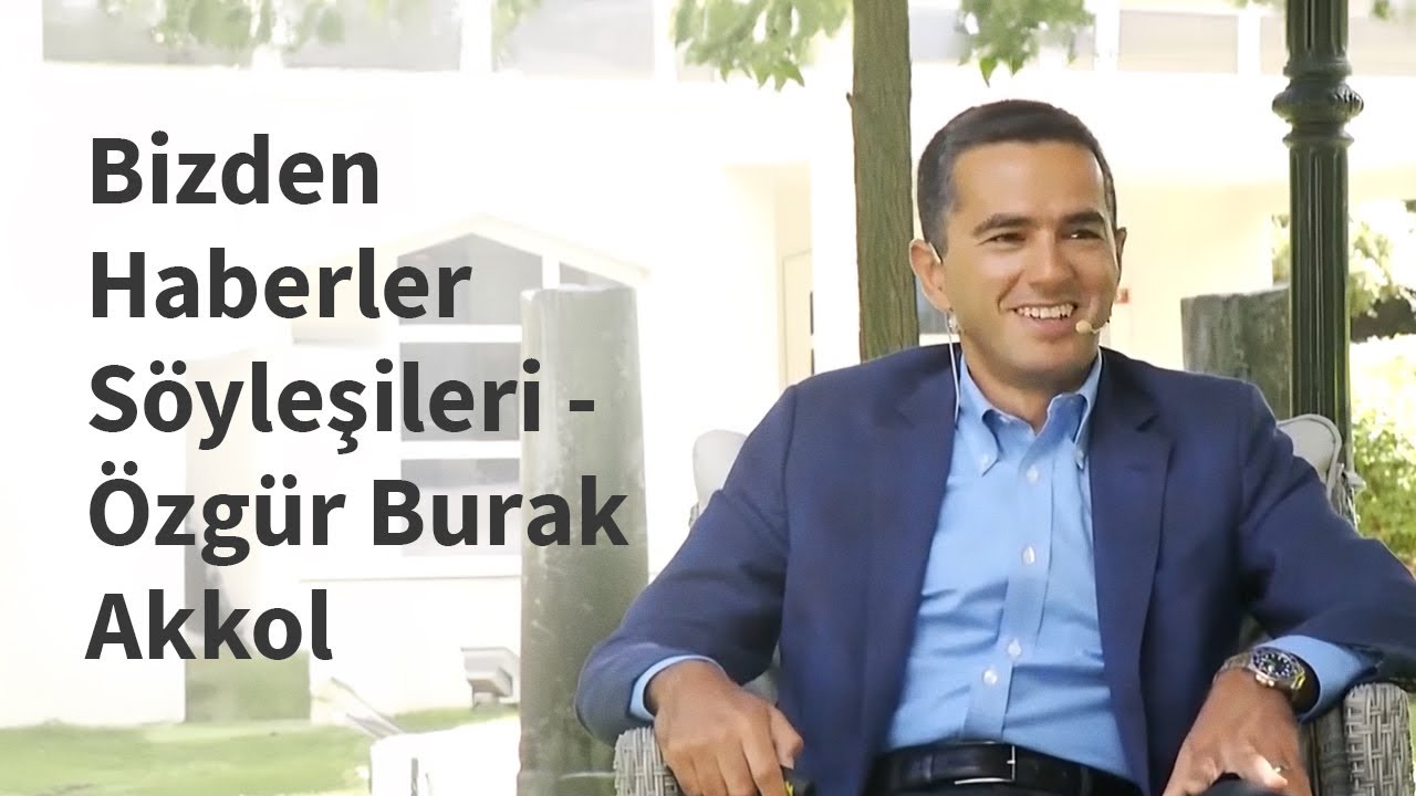 Bizden Haberler Söyleşileri - Bölüm 2 - Özgür Burak Akkol