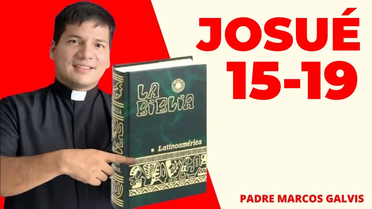 LECTURA DE BIBLIA: HOY Domingo 22 Febrero 2026 - Josue 15-19 📖 - con el Padre Marcos Galvis