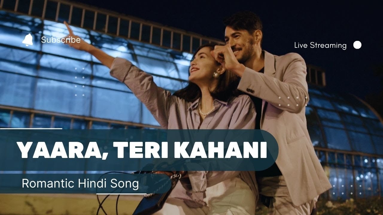 Yaara Teri Kahani, (Lyrical Video) - Romantic Hindi Song l Mind Relax Lofi Song