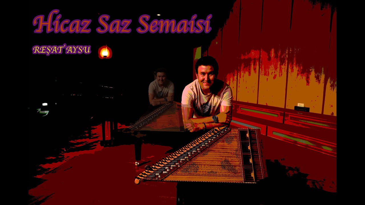 Hicaz Saz Semaisi Reşat Aysu