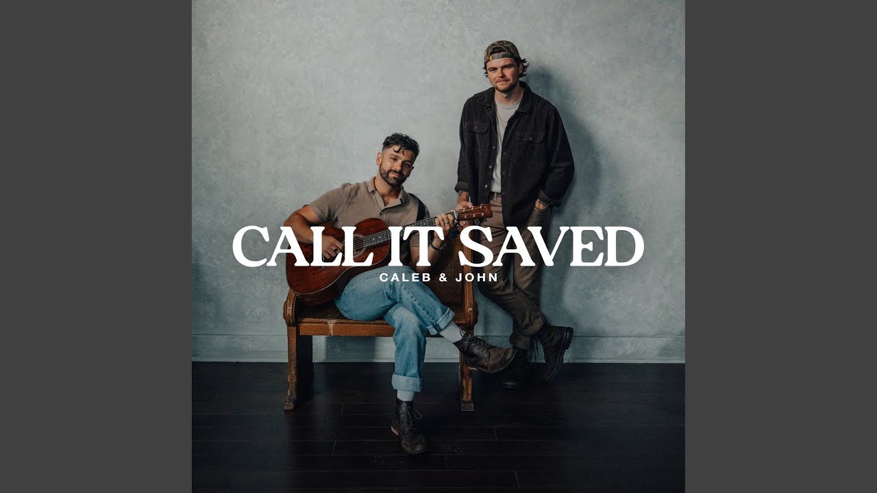 Call It Saved