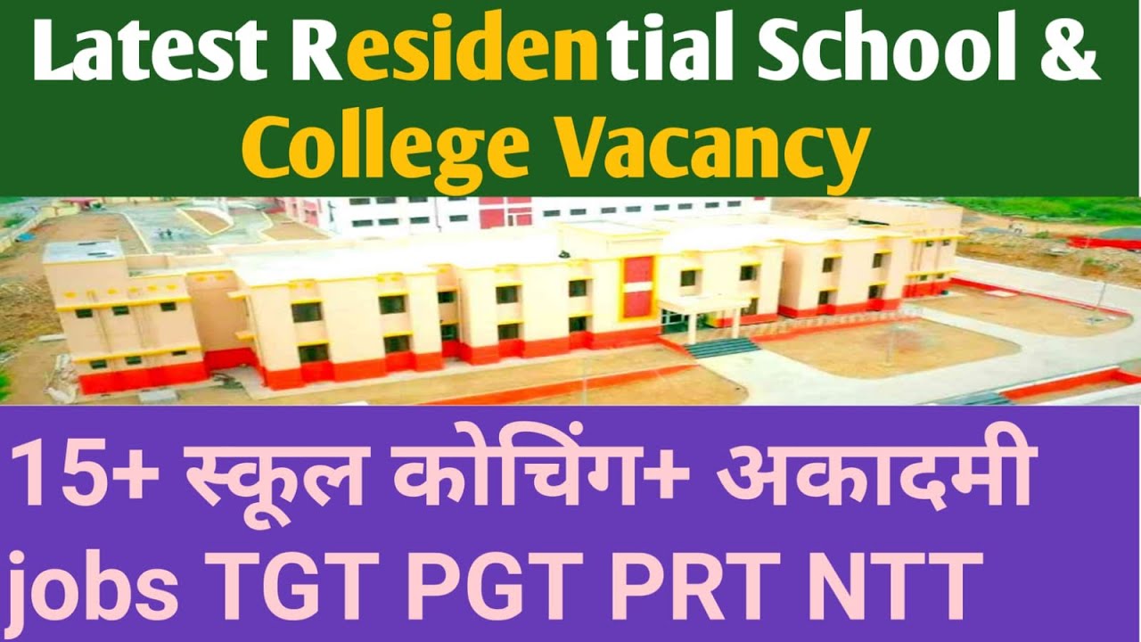 📍Delhi-UP Residential School 🏫 Teaching & Non teaching Vacancy | Urgent 🚨 Requirement 😇