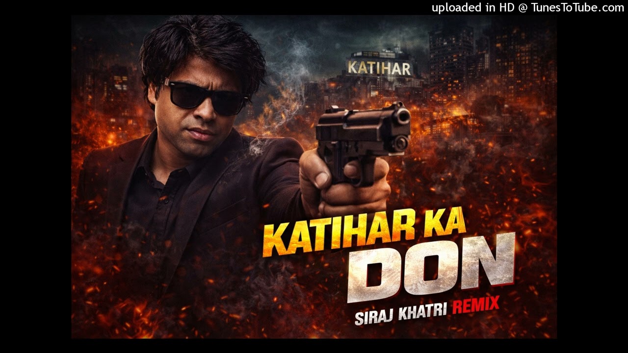 katihar ka Don