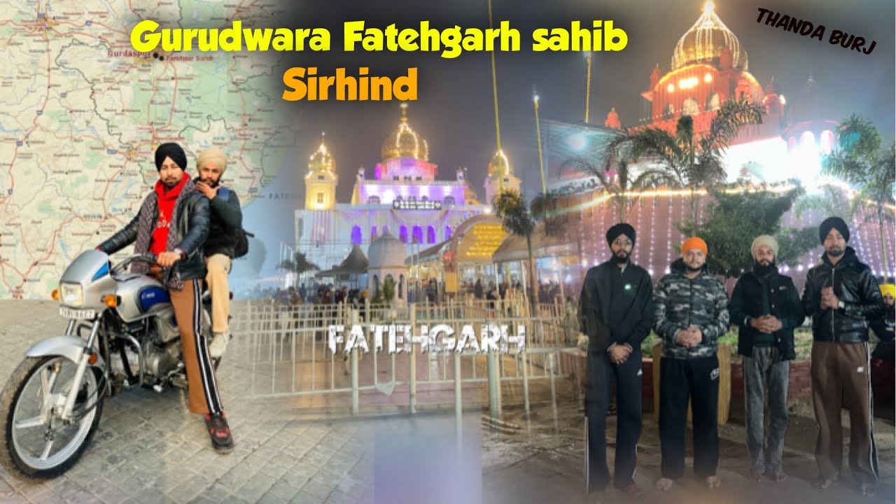 Gurdaspur to Fatehgarh Sahib motorcycle te gye 🏍️, Gurudwara Fatehgarh Sahib ( sirhind ) 🙏🏻￼