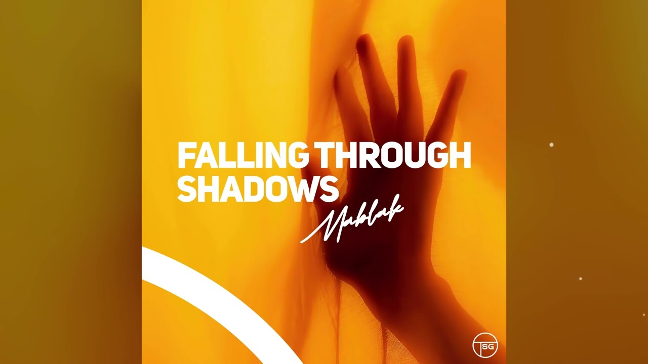 Mablak - Falling Through Shadows (Official Audio)