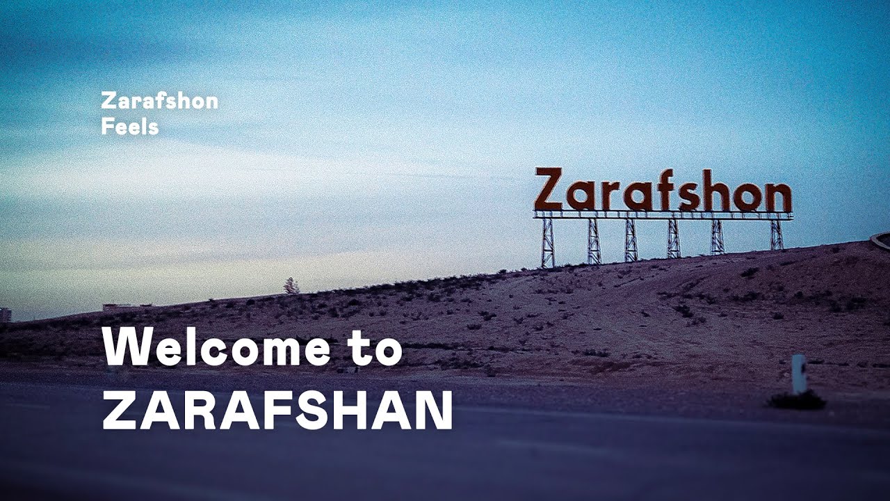 Zarafshonga xush kelibsiz | Welcome to Zarafshan