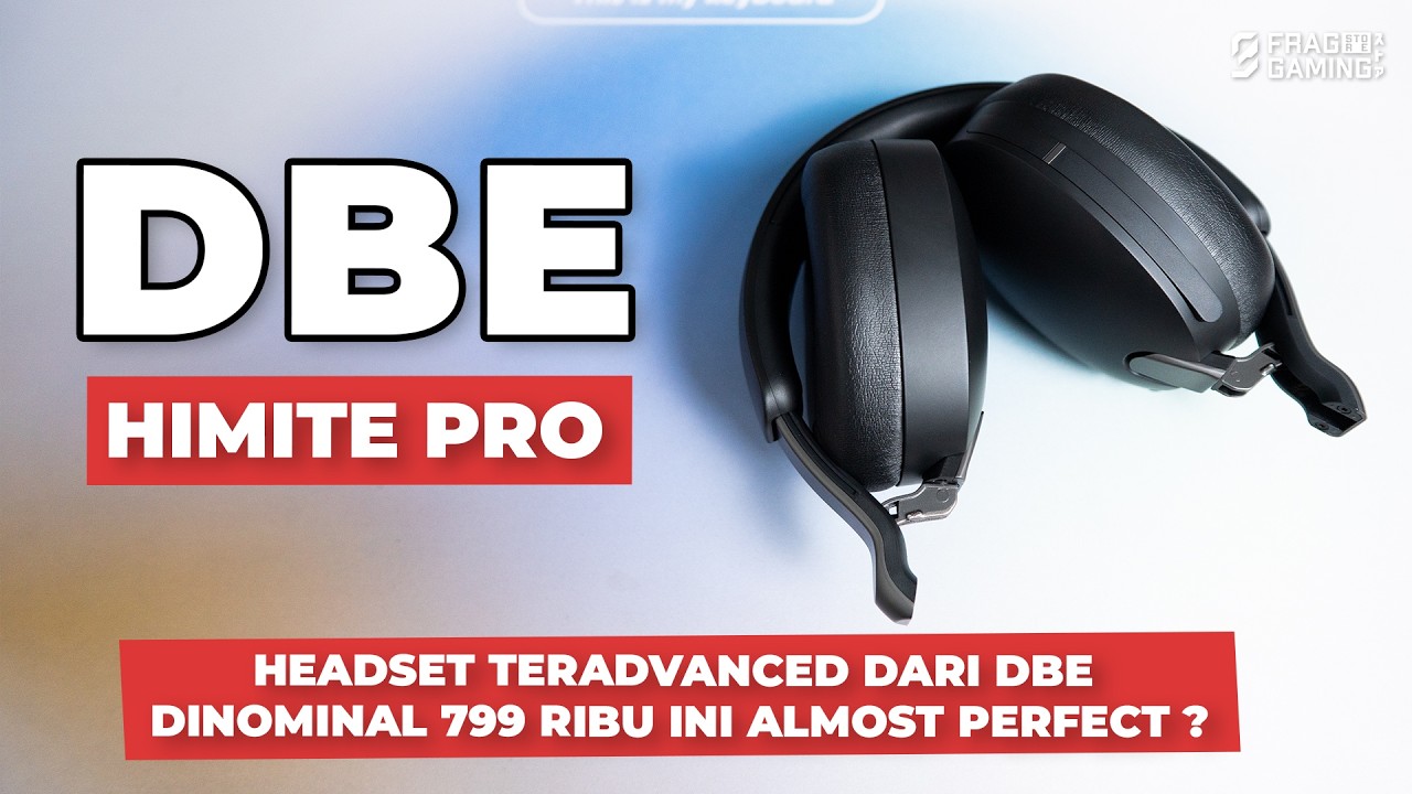 SEBERAPA TANGGUH HEADSET TERMAHAL DARI DBE INI ? DBE HIMITE PRO