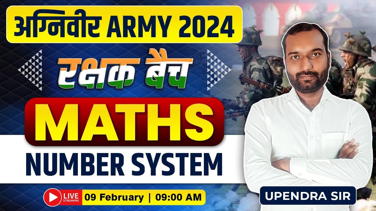 ARMY 2024 | Maths : Number System, #4, Agniveer ARMY GD/CLERK/TDN/TECH, ARMY Maths By Upendra Sir