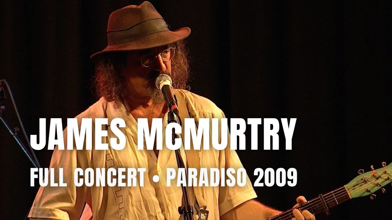 James McMurtry - Full Concert | Live at Paradiso Amsterdam 2009