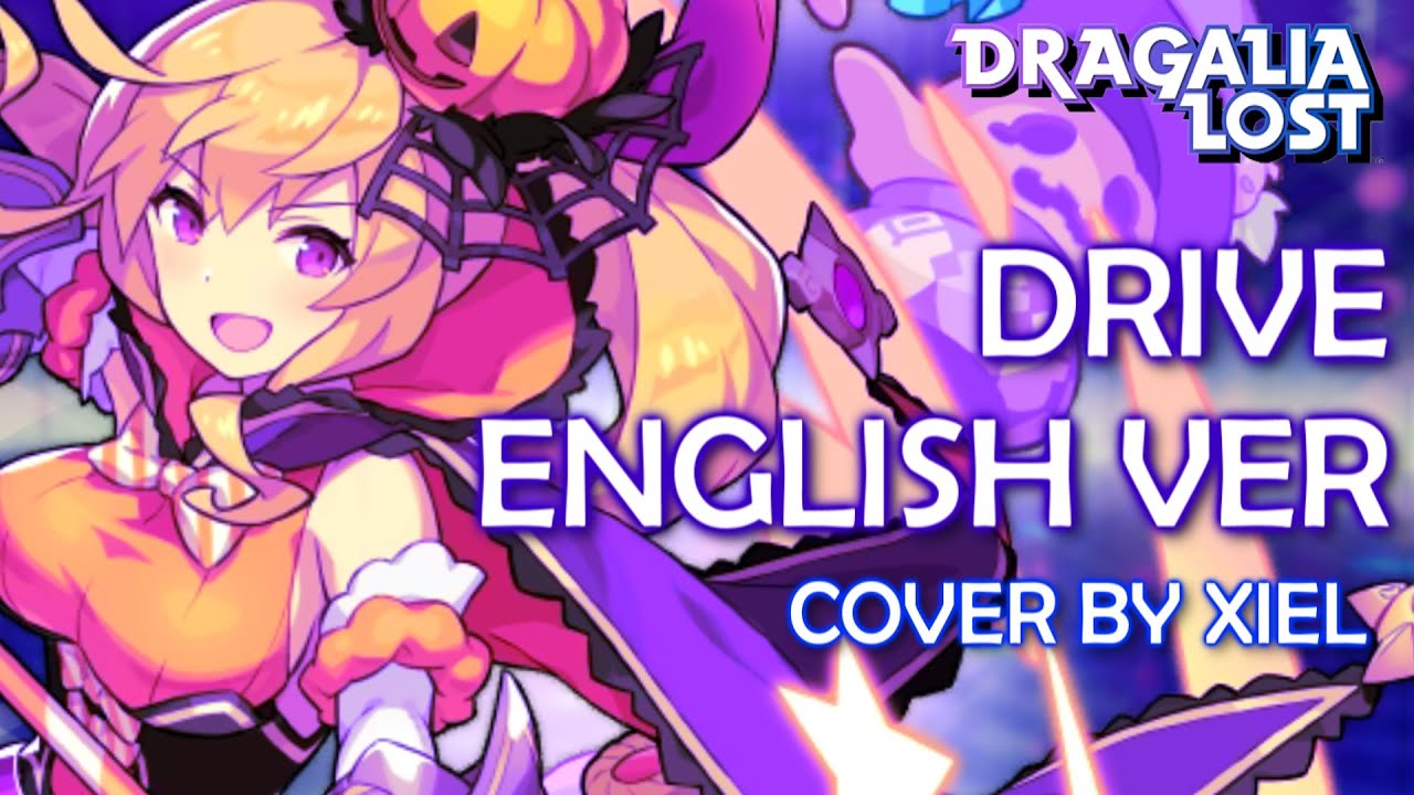 【EN】DRIVE - DAOKO (Dragalia Lost: Trick or Treasure)【Xiel】