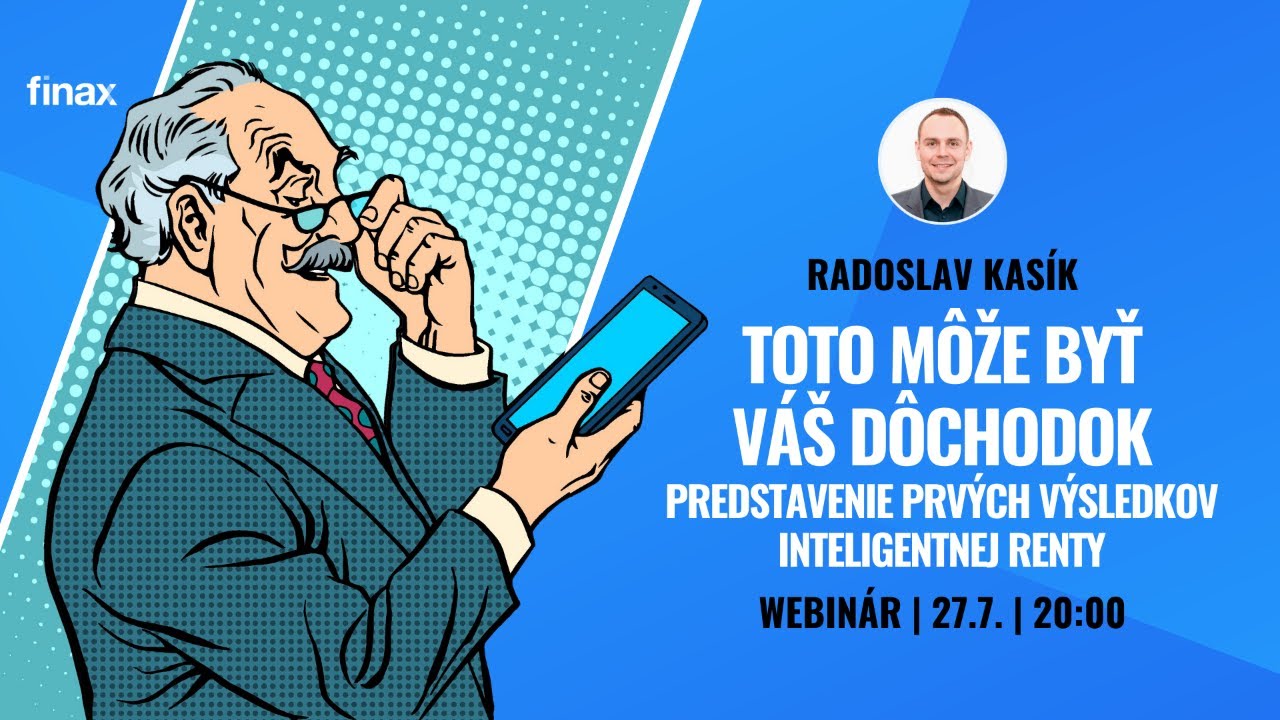 Webinár | Toto môže byť váš dôchodok - prvé výsledky Inteligentnej renty