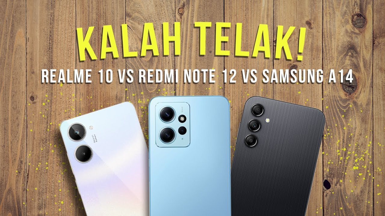 KALAH TELAK! realme 10 VS Redmi Note 12 VS Samsung A14