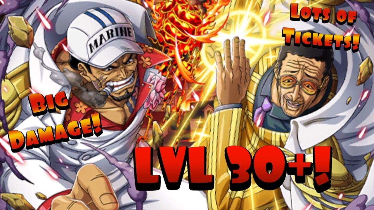 [OPTC] KIZUNA BORSALINO & SAKAZUKI! LVL 30+! 2 Teams Each Variation! Big Damage & Lots of Tickets!